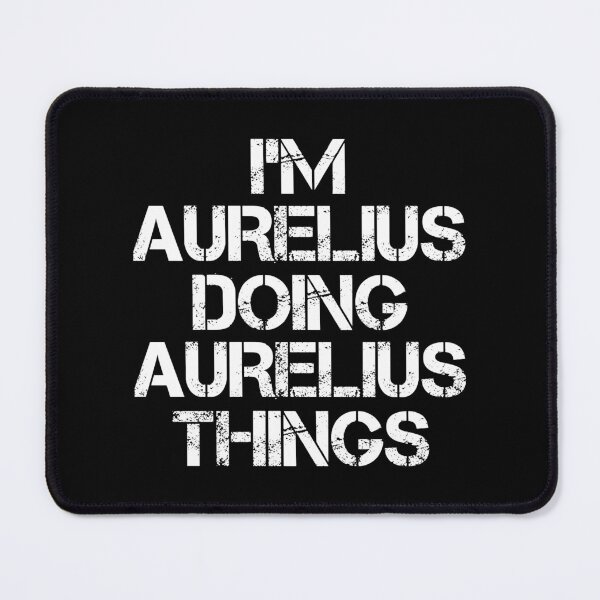 Item preview, Aurelius Name T Shirt - I'm Aurelius Doing Aurelius Things Name Gift Item Tee designed and sold by chezeva.