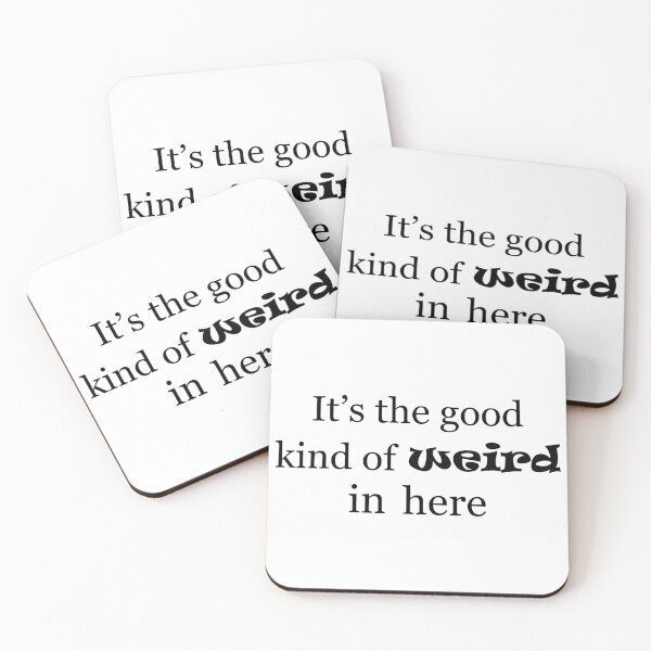 Item preview, It's the good kind of weird in here designed and sold by shotofash.