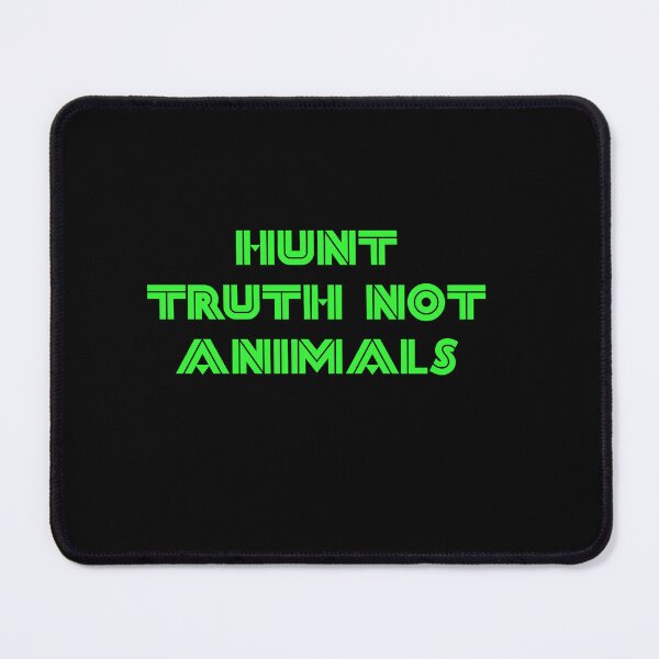 Item preview, HUNT TRUTH NOT ANIMALS designed and sold by veganweeb.