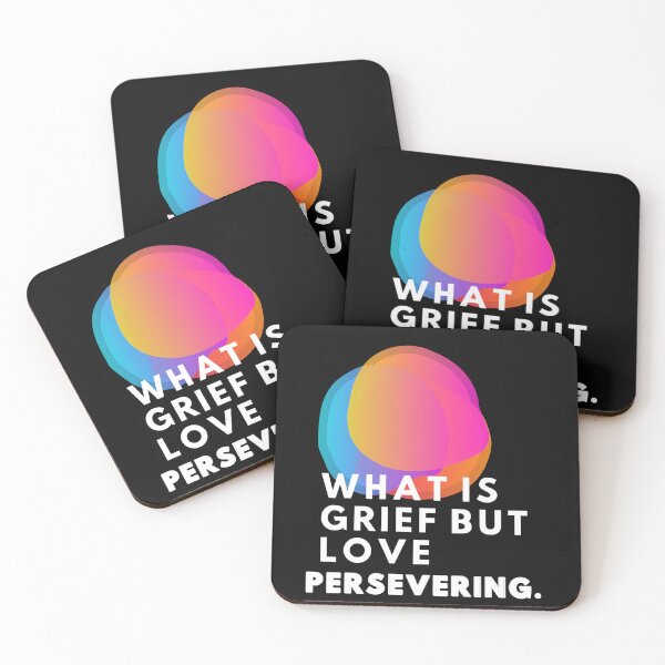 Item preview, what is grief but love persevering  designed and sold by Giovanni's  Brown Quotes.
