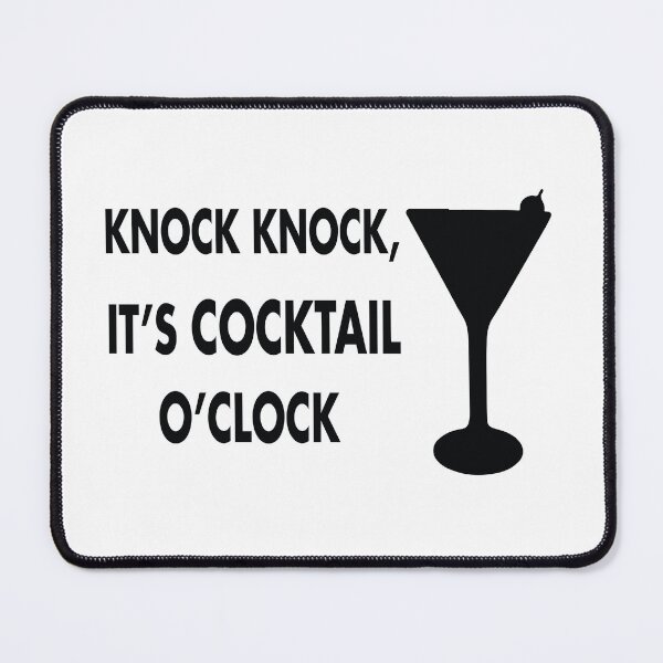 Item preview, Knock Knock It's Cocktail O'Clock designed and sold by shotofash.
