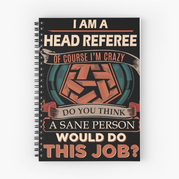 Item preview, Head Referee T Shirt - Sane Person Job Gift Item Tee designed and sold by vonnie38uo.