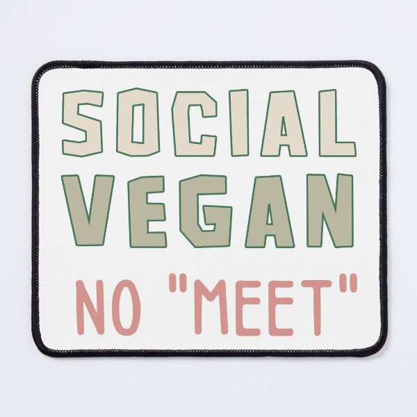 Item preview, Social Vegan No Meet - Funny Introvert Vegan designed and sold by ViewerEqualsPhoton.