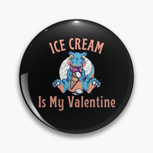 Item preview, Ice Cream is my Valentine, Cute Dinosaur Heart Crusher Valentine's Day Design designed and sold by Auntieck.