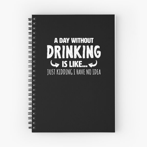 Item preview, A Day Without Drinking designed and sold by FanaticTee.