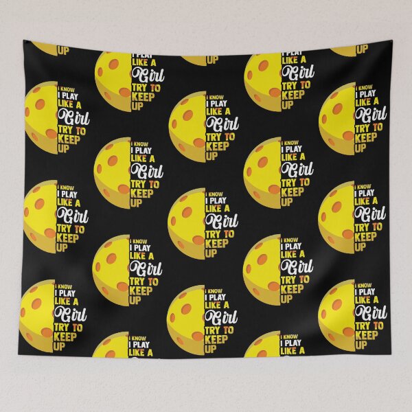 Item preview, I know I play like a girl try to keep up Pickleball  designed and sold by SweetPea49.