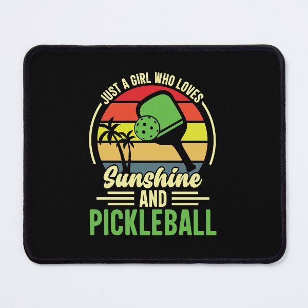 Item preview, Just A Girl Who Loves Sunshine And Pickleball designed and sold by SweetPea49.