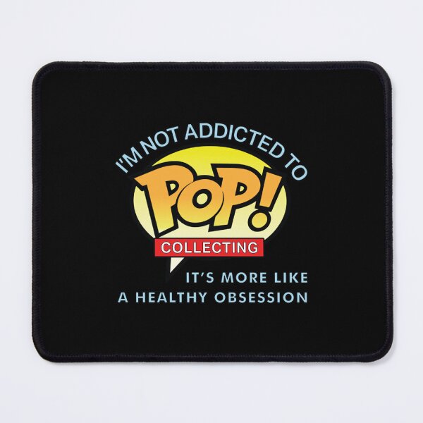 Item preview, tI_m Not Addicted to Pop Collecting  designed and sold by Vensix610.