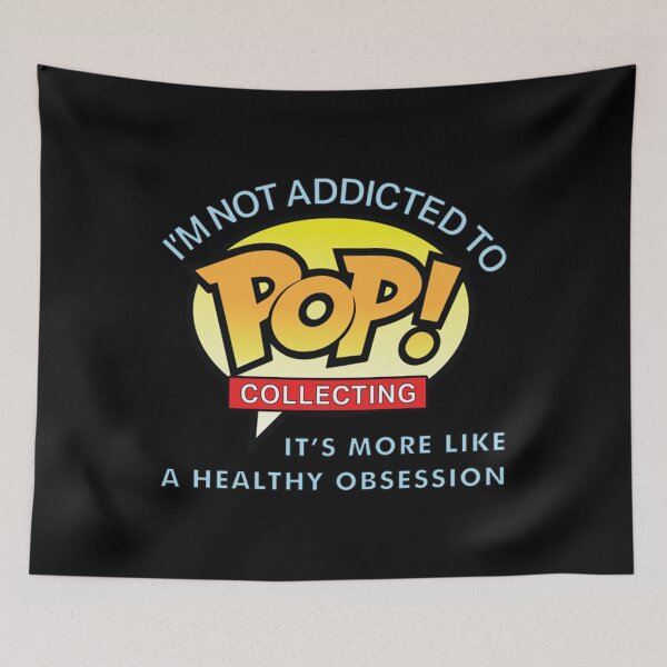 Item preview, tI_m Not Addicted to Pop Collecting  designed and sold by Vensix610.