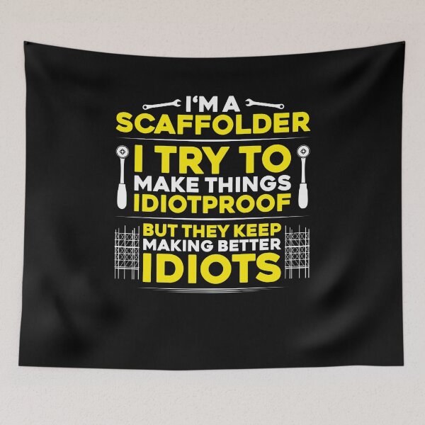 Item preview, Scaffolder Scaffolding Scaffold Builder Staging designed and sold by Krautshirts.