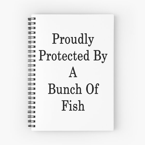 Item preview, Proudly Protected By A Bunch Of Fish  designed and sold by supernova23.