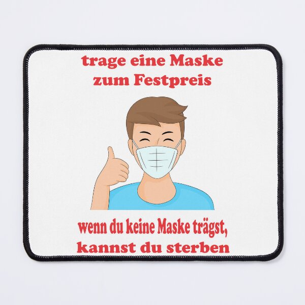 Item preview, Trage eine Maske zum Festpreis, wenn du keine Maske trägst, kannst du sterben designed and sold by Cellara91.