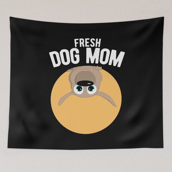 Item preview, Fresh Dog Mom designed and sold by onicon.