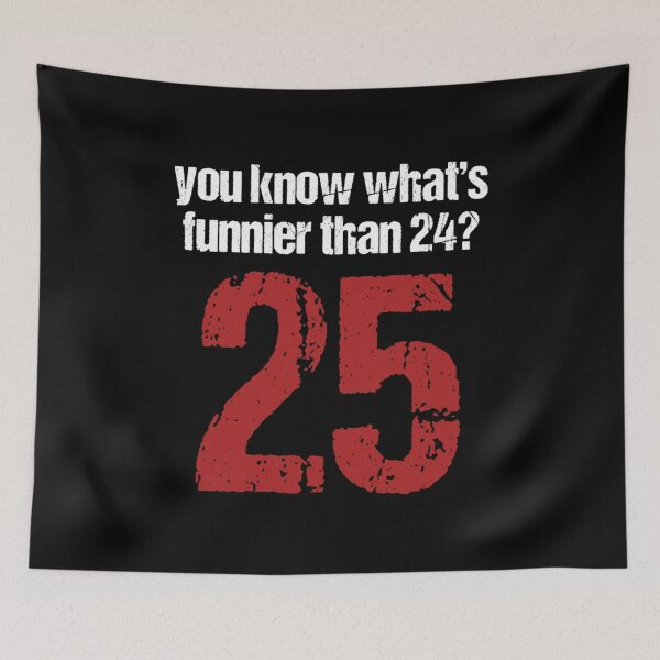 Item preview, Funny Movie Quotes Inside Jokes Classic Movie Jokes Gift You Know What_s Funnier Than 24_ 25  designed and sold by Jacobmuel737.
