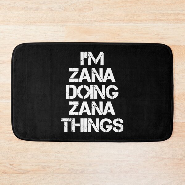 Item preview, Zana Name T Shirt - Zana Doing Zana Things designed and sold by Zerien83.