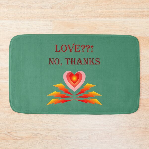 Item preview, Love! No, thanks            designed and sold by DCdesignss.