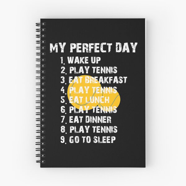 Item preview, My perfect day Tennis player quote designed and sold by danieljames11.