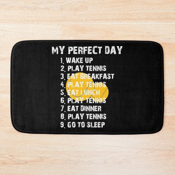 Item preview, My perfect day Tennis player quote designed and sold by danieljames11.