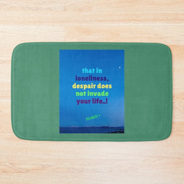 Item preview, that in loneliness, despair does not invade your life.    designed and sold by DCdesignss.
