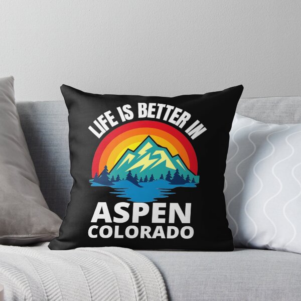 Item preview, Life Is Better In Aspen Colorado Mountain City designed and sold by RGRamsey.