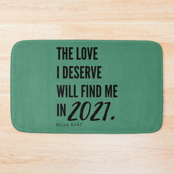Item preview, THE LOVE I DESERVE WILLFIND ME IN 2021 - BELLA BARZ     designed and sold by DCdesignss.
