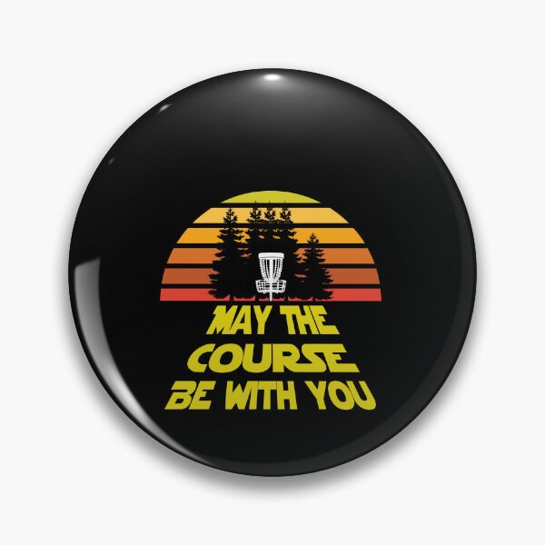 Item preview, May the course be with you disc golf designed and sold by SweetTea4U.