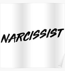 Narcissist Poster