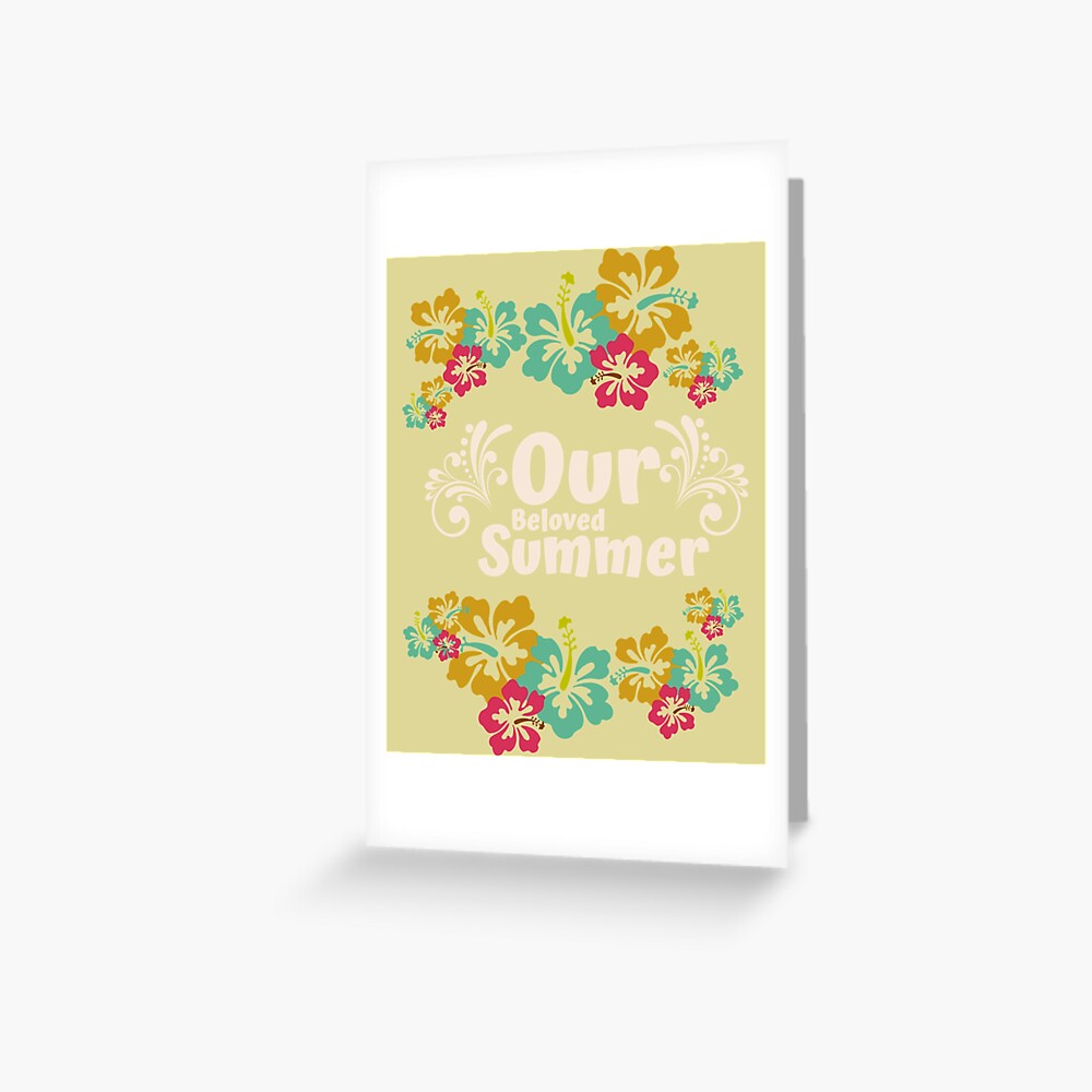 "our beloved summer" Greeting Card for Sale by BiblePosters Redbubble
