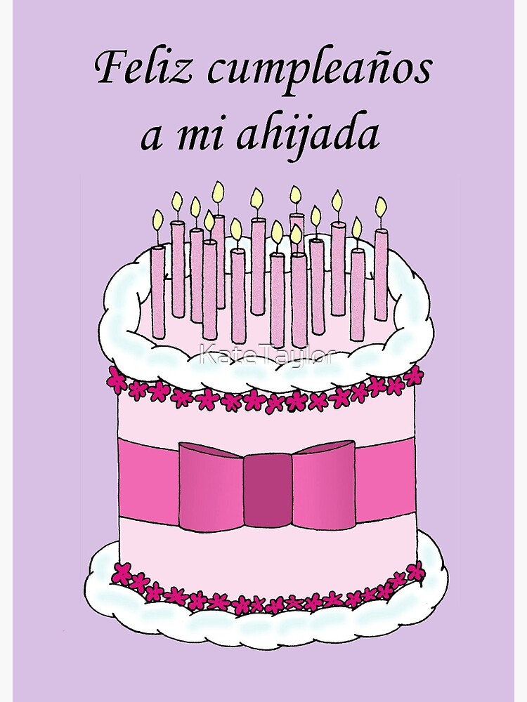 Happy Birthday Goddaughter In Spanish Greeting Card By Katetaylor Redbubble