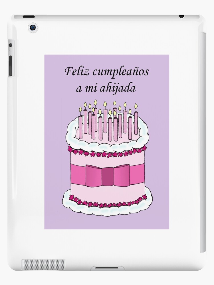 Happy Birthday Goddaughter In Spanish Ipad Case Skin For Sale By Katetaylor Redbubble