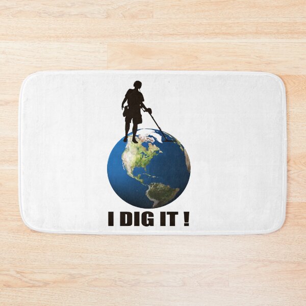 Item preview, I Dig It designed and sold by KevinDale8.