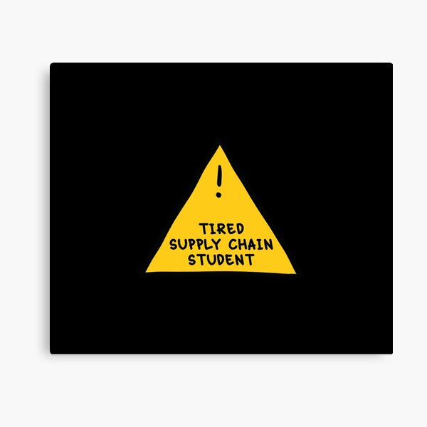 Item preview, ⚠ Tired Supply Chain Student ⚠ designed and sold by orlumbuspirate.