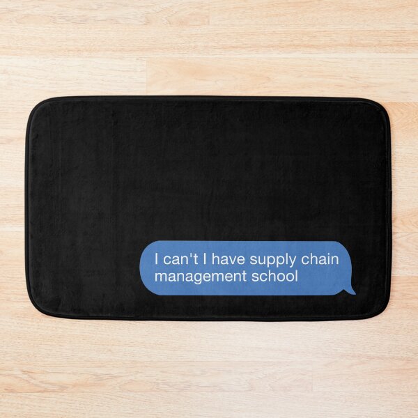 Item preview, i cant i have supply chain management school designed and sold by orlumbuspirate.
