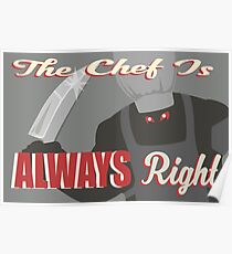 The Chef is Always Right (Overwatch Route 66) Poster