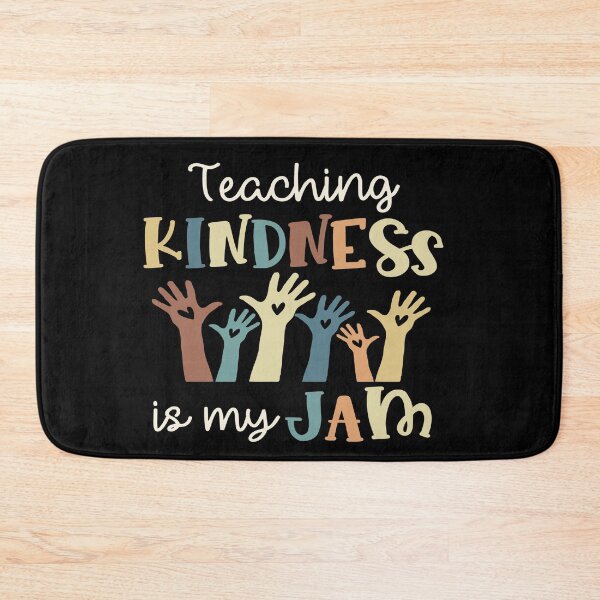 Item preview, Teaching Kindness Is My Jam designed and sold by Meggie179.