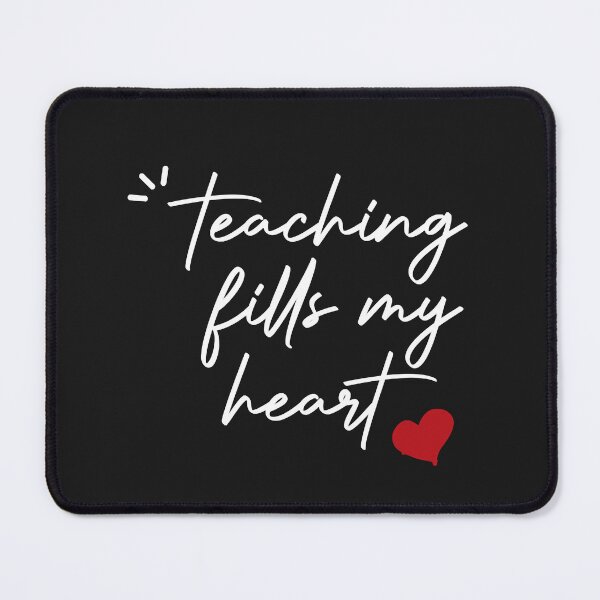 Item preview, Valentines Day For Teachers,Teaching Fills My Heart  designed and sold by Teresa Kamden.