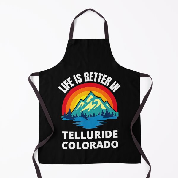 Item preview, Life Is Better In Telluride Colorado Mountain City designed and sold by RGRamsey.