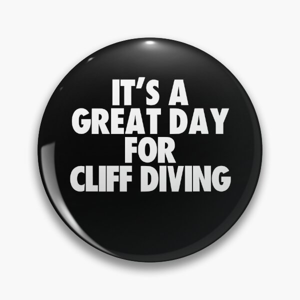 Item preview, It's a Great Day For Cliff Diving designed and sold by kindxinn.