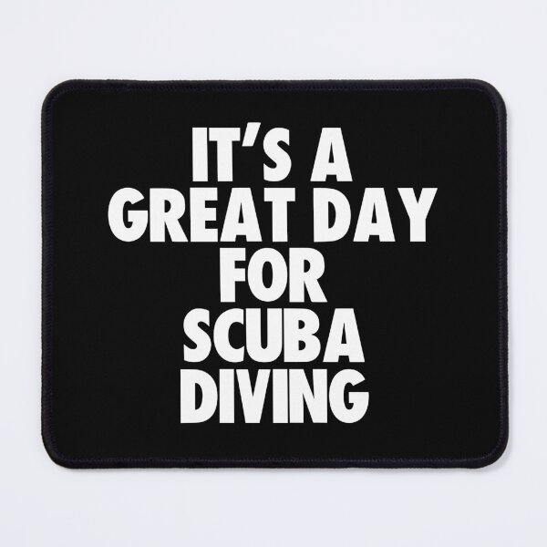 Item preview, It's a Great Day For Scuba Diving designed and sold by kindxinn.