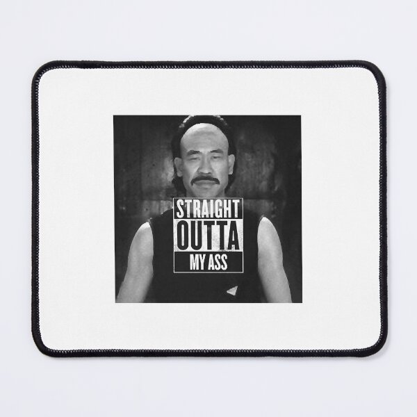 Item preview, Straight outta my ass - Master Pain - Kung Pow  designed and sold by kabirphillips.