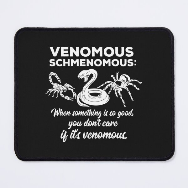 Item preview, SNAKE  SPIDERS Venomous Schmenomous definition Gift   designed and sold by BrittneiHindy.