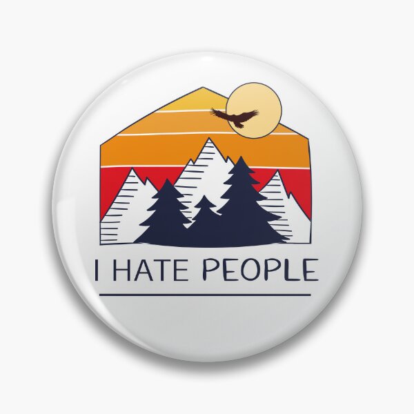 Item preview, retro I HATE PEOPLE forest camping landscap designed and sold by mehdiab96.