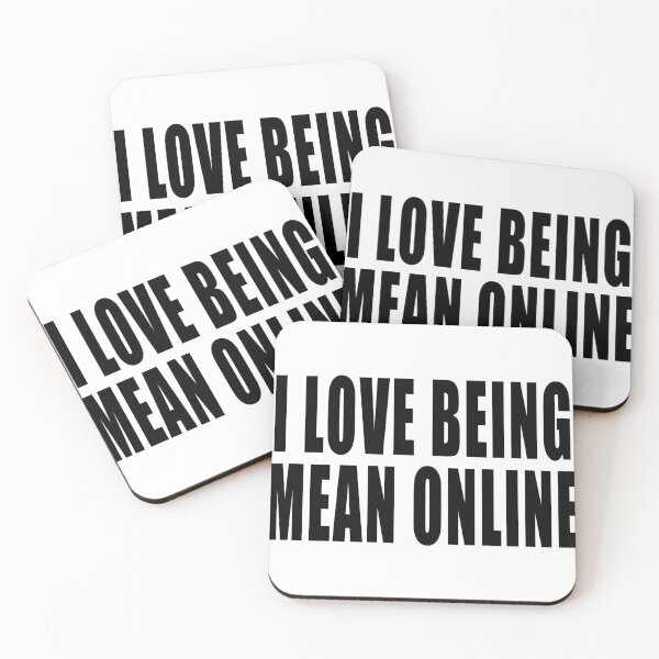 Item preview, I LOVE BEING MEAN ONLINE designed and sold by edgevelyn.