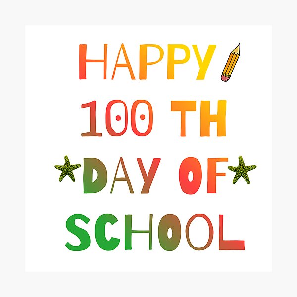 Item preview, Happy 100th day of school  designed and sold by karimaK-71.