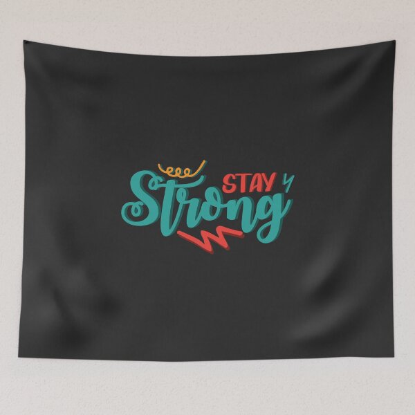 Item preview, Stay Strong designed and sold by AnisosPteron.