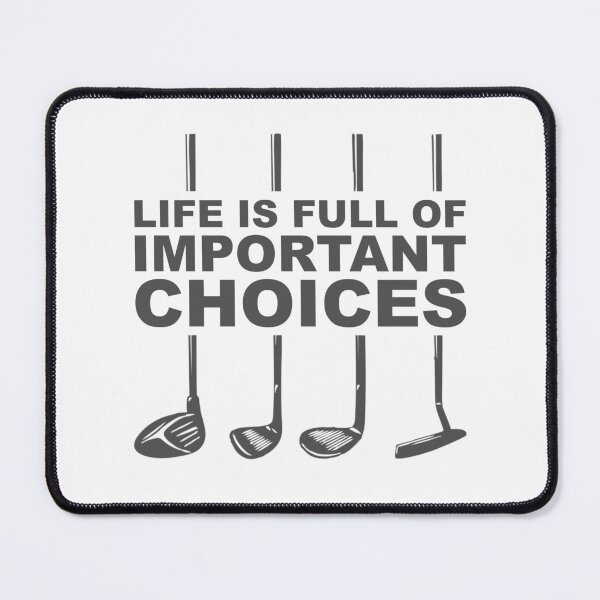 Item preview, life is full of important choices designed and sold by DN Shop ★★★★★.