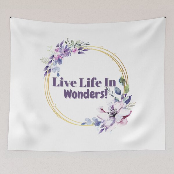 Item preview, Live Life in Wonders! designed and sold by katagnesart.