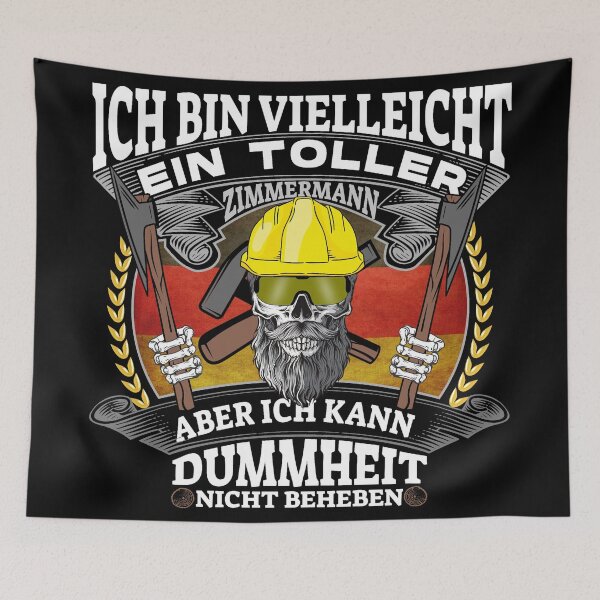 Item preview, Ich Bin Vielleicht ein toller zimmermann aber ich kann dummheit nicht beheben designed and sold by DsignTByMason.