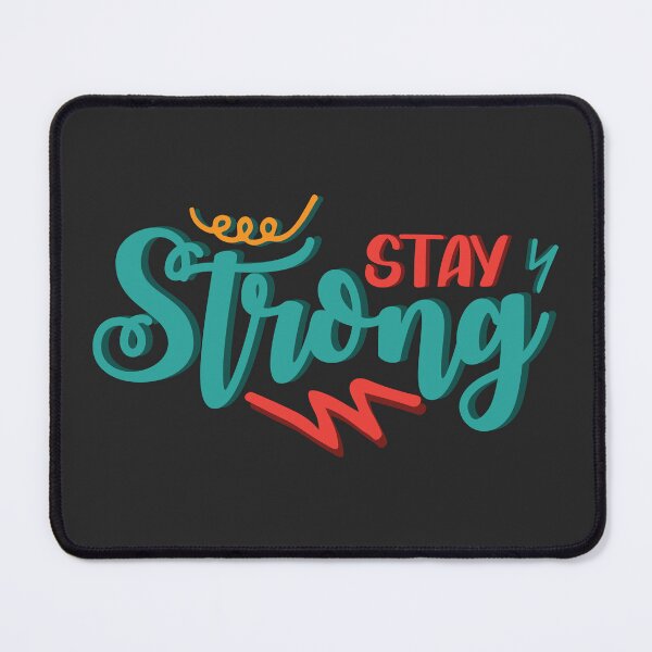 Item preview, Stay Strong designed and sold by AnisosPteron.