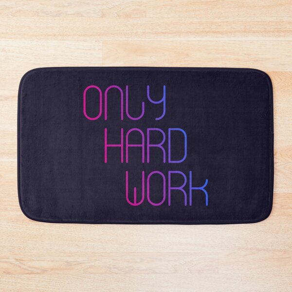 Item preview, Only Hard Work designed and sold by WilliamsonMedia.